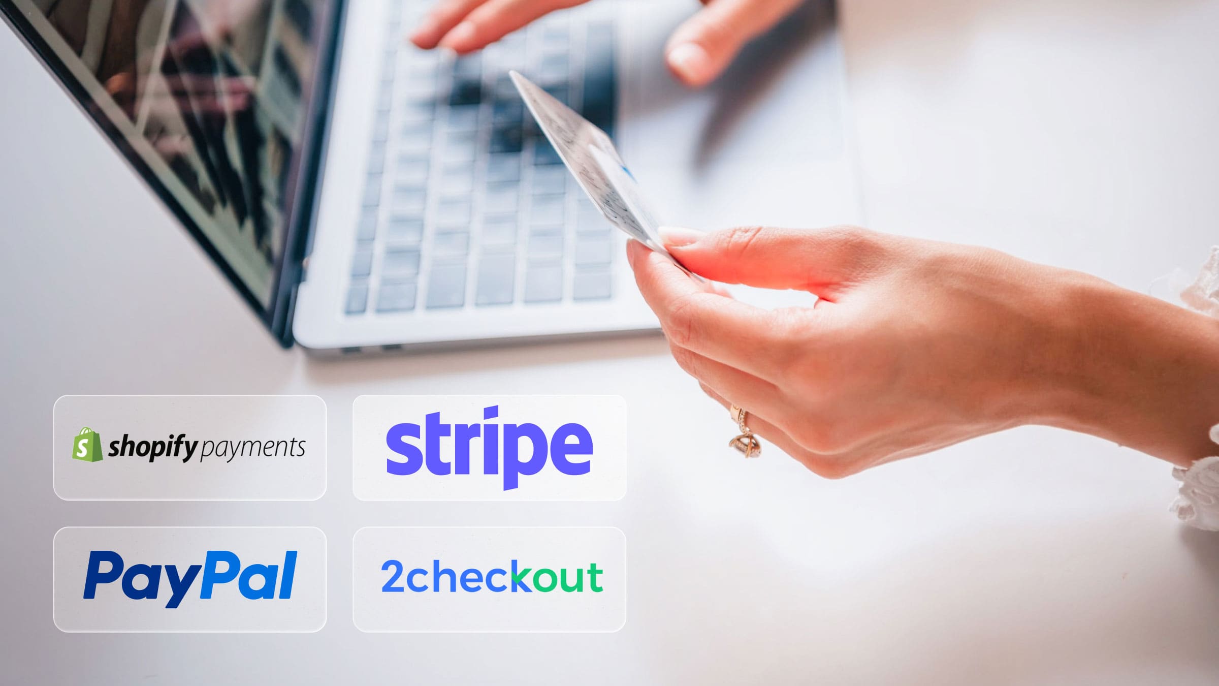 Альтернативы Shopify Payments: Stripe, PayPal и 2checkout