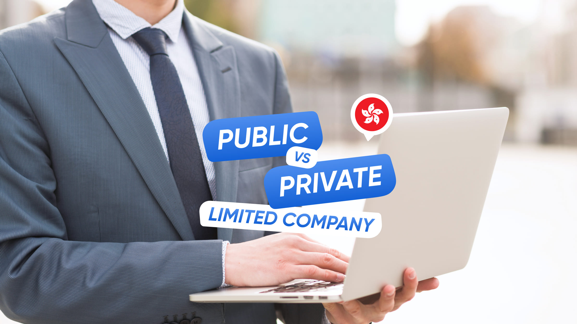 В Гонконге можно открыть компанию двух видов: Limited Company Pablic и Limited Company Private